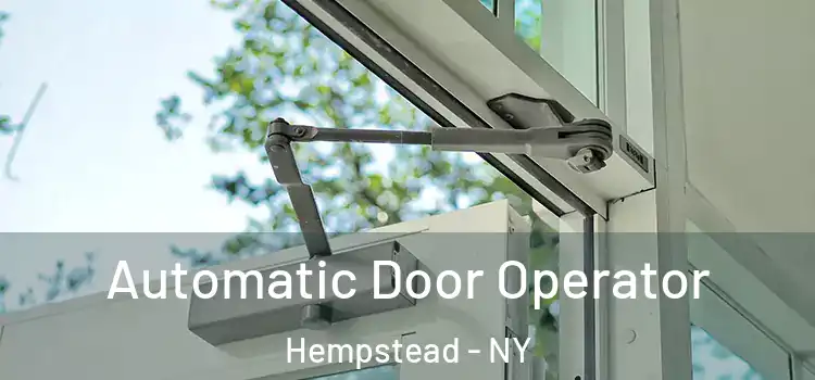 Automatic Door Operator Hempstead - NY