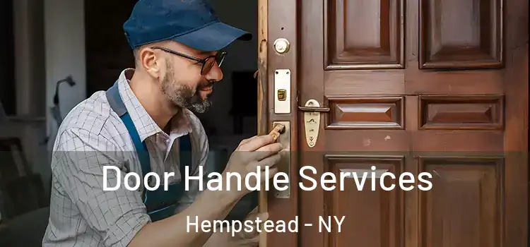 Door Handle Services Hempstead - NY