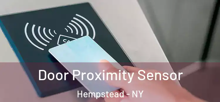 Door Proximity Sensor Hempstead - NY