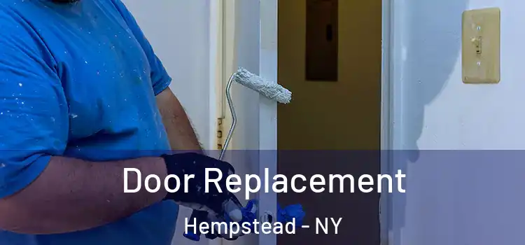 Door Replacement Hempstead - NY