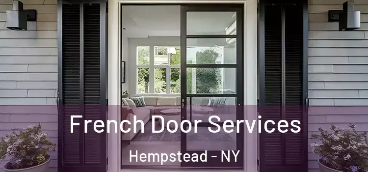 French Door Services Hempstead - NY