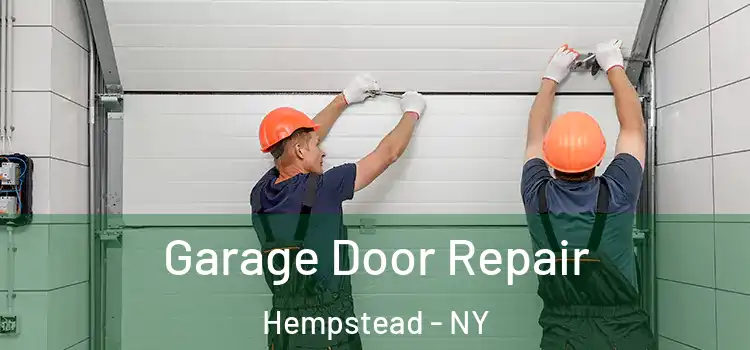  Garage Door Repair Hempstead - NY