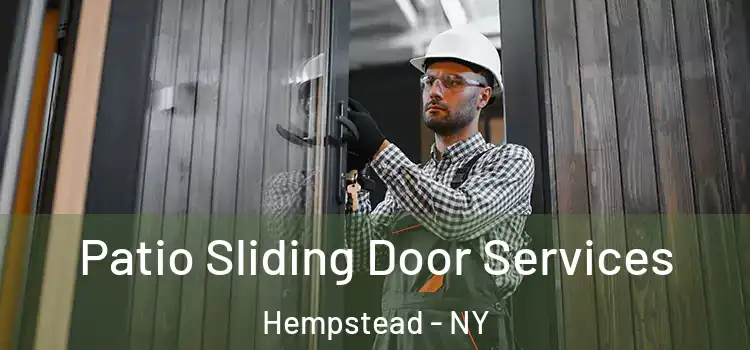 Patio Sliding Door Services Hempstead - NY