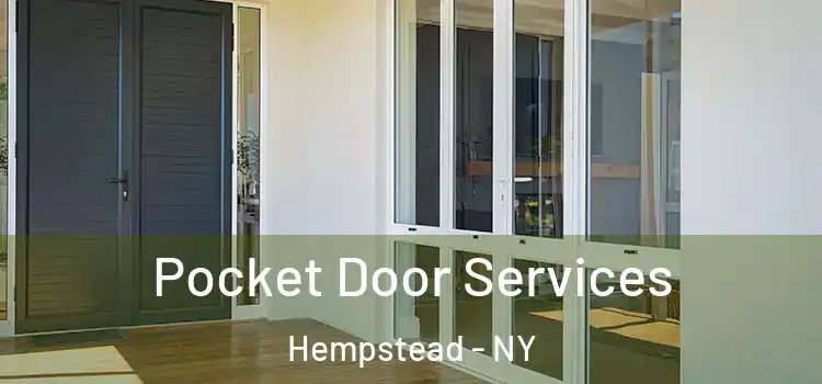 Pocket Door Services Hempstead - NY