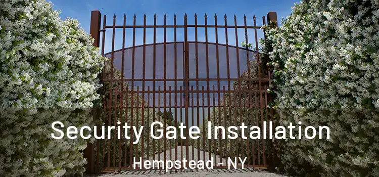 Security Gate Installation Hempstead - NY