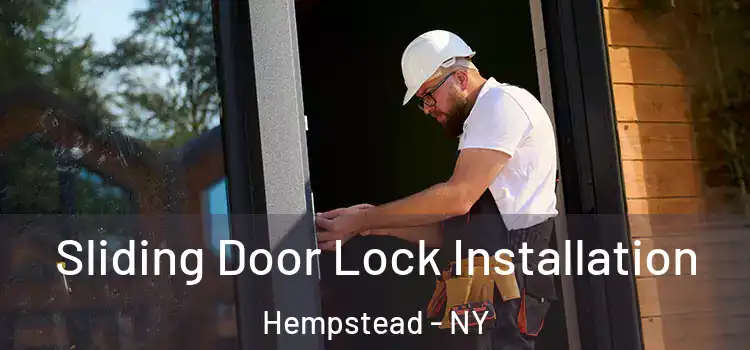 Sliding Door Lock Installation Hempstead - NY