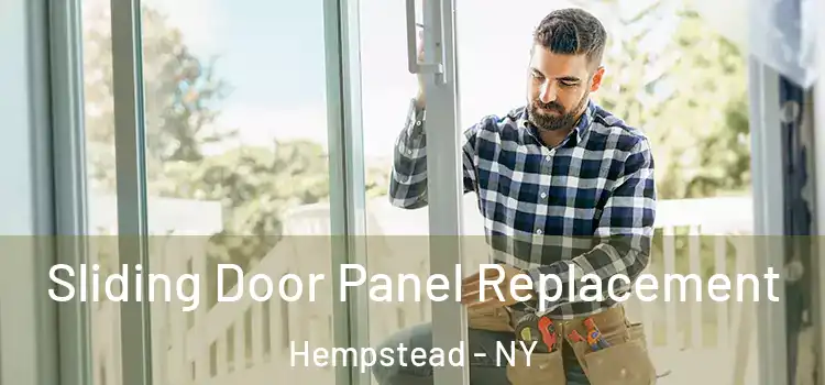  Sliding Door Panel Replacement Hempstead - NY